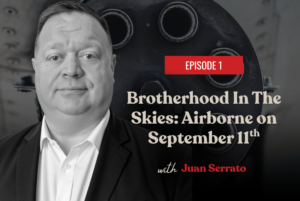 Brotherhood in the skies: Airborne on September 11th with Juan Serrato
